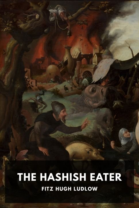 fitz-hugh-ludlow_the-hashish-eater-da317f63-cover@2x.jpg The Hashish Eater - Image 1