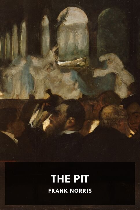 frank-norris_the-pit-da317f63-cover@2x.jpg The Pit - Image 1